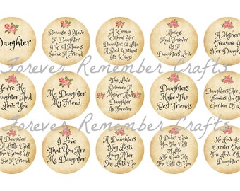 INSTANT DOWNLOAD Daughters Quotes & Sayings  1 Inch Bottle Cap Image Sheets *Digital Image* 4x6 Sheet With 15 Images