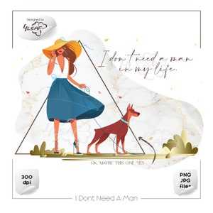 I dont need a man