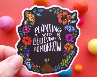 Seed quote - add on gift - cute stickers - pretty stickers - waterproof sticker - birthday present - gift ideas - feel good stickers
