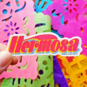 Hermosa (Hermosa) Etiqueta de vinilo regalo para amiga, etiqueta impermeable, regalo para esposa, etiqueta mexicana, regalo de aniversario, latinx, español