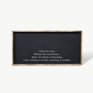 Trust the Wait Sign – Motivational Quote Wall Art, Rustic Minimalist Decor, Inspirational Wood Sign, Modern Farmhouse Shelf Accent