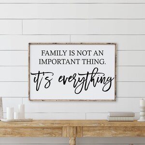 Family is Not an Important Thing, It's Everything Framed Wood Sign gallery wall sign gallery wall decor farmhouse decor Dark Walnut