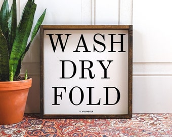 Wash Dry Fold (it yourself) Laundry Sign | Laundry Room Decor | Boho Laundry Decor | Laundry Art | Funny Laundry Room Art