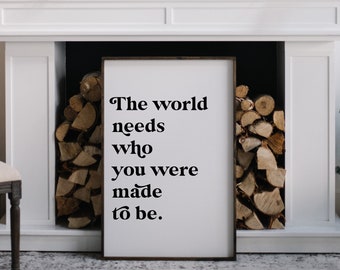 The World Needs Who You Were Made To Be Large Framed Wood Sign | gallery wall decor | gallery wall art | wall hanging | boho decor