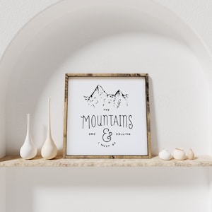 The Mountains are Calling and I Must Go Framed Wood Sign Mountain Art Mountain Wall Hanging Mountain Decor Dark Walnut