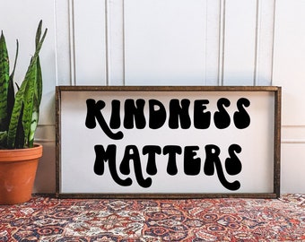 Kindness Matters Wood Sign | Teacher Gift | Classroom Art | Classroom Decor | Kindness Print | Boho Decor | Gallery Wall Art