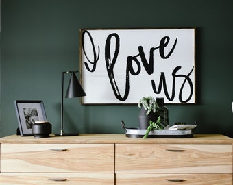 I Love Us Wood Sign | Gallery Wall Sign | Family Sign | Farmhouse Sign | Modern Decor | Wall Art |