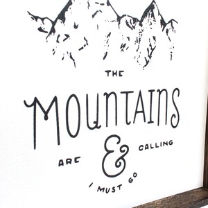 The Mountains are Calling and I Must Go Framed Wood Sign Mountain Art Mountain Wall Hanging Mountain Decor image 2