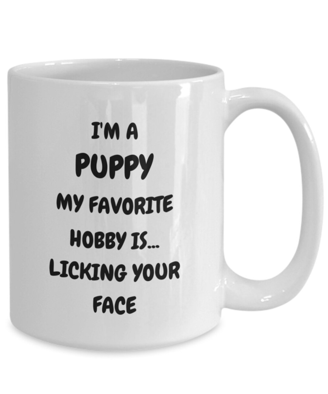 Puppy Mug, Dog Mug, Ceramic Mug, Mug for Dog Lover, Dog Lover Mug, Pet Sitter Mug, Dog Owner Mug