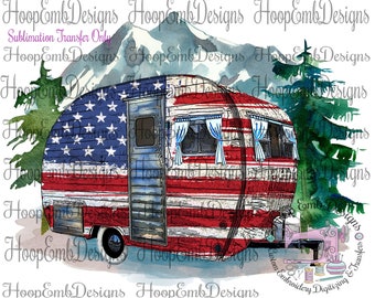 American Camper Sublimation Heat Transfer, Ready to Press Heat Transfer, Camping Shirt Transfer, Camping Sayings, Camper Lover Designs