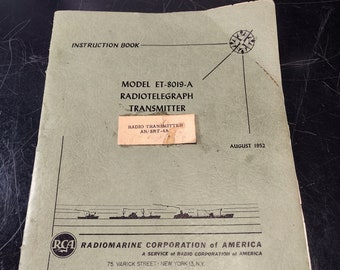 Model ET-8019-A Radio telegraph transmitter Instruction Book 1940s