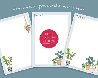 Plants Printable Notepaper/Letter Paper - illustrated plant stationery, isolation letter writing paper, penpals - instant digital download