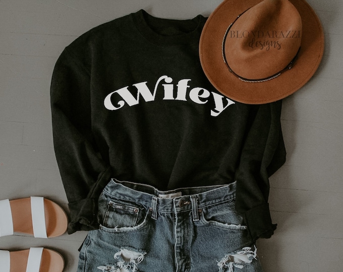 Wifey Sweatshirt with retro hippie boho font