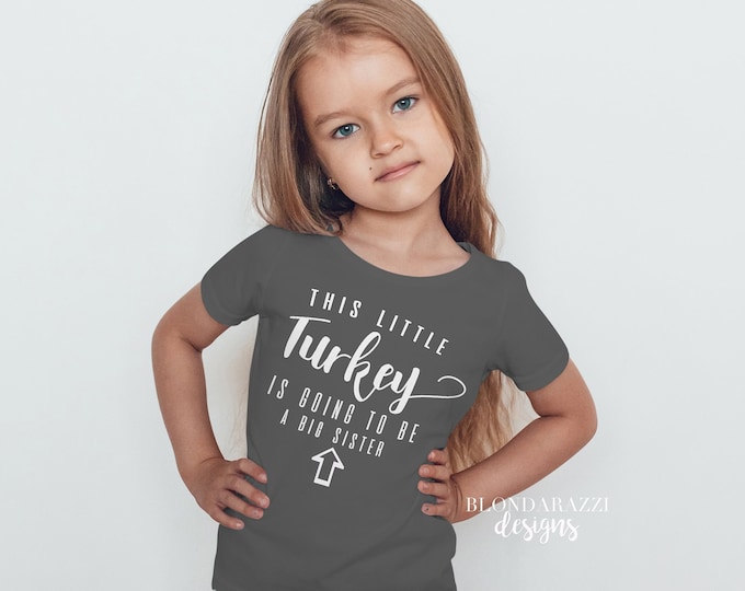 Thanksgiving Big Sister Shirt for Baby and Pregnancy Announcement
