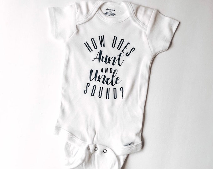 How does aunt and uncle sound baby bodysuit pregnancy announcement gift (READY TO SHIP)