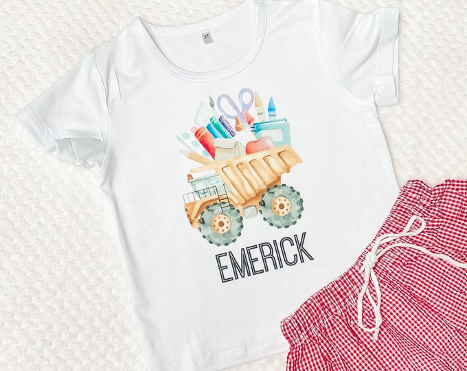 Boys Back To School Shirt with custom name and dump truck with school supplies