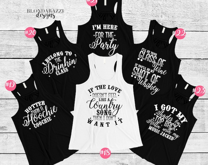 Country Music Bachelorette Party Racerback Tank Top Shirts with song lyrics