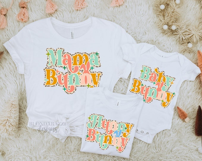 Mama Bunny Hunny Bunny or Baby Bunny Matching Family Shirts for Easter with pastel colors animal print boho retro letters