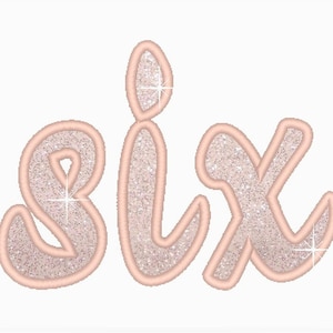 Written Six Birthday number six 6 applique machine embroidery designs in assorted sizes, word number six kids girl Sixth birthday party