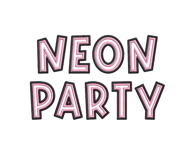 Neon Party Font 2 outlines machine embroidery designs monogram alphabet letters and numbers satin stitch outline sizes 1.7 through 4inch, BX