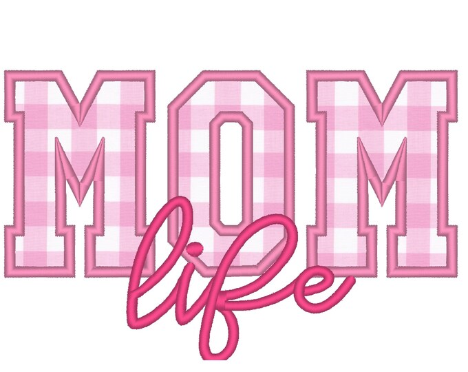 MOM life machine Applique Embroidery Designs Satin Stitch outline Block Athletic saying quote Mother's Day Gift Idea hoop 5x7, 6x10, 8x12