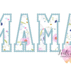 MAMA in pearl stitch machine Applique Embroidery Designs Pearl Edge outline Block Athletic Font Mother&#39;s Day Gift idea for hoop 6x10 8x12