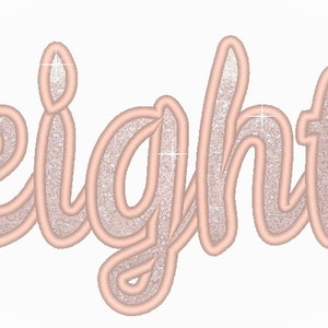 Written Eight Birthday number eight 8 applique machine embroidery designs in assorted sizes, word number eight kids Eighth birthday party