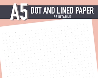 A5 Druckbares Punktraster und Liniertes Papier | Bullet Journal Papier | A5 Gepunktetes Papier | A5 Liniertes Papier