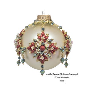 An Old-Fashion Christmas Ornament Cover Tutorial - 1 PDF Instant Download (See &quot;Description&quot; for the link to purchase the 6mm Flower beads.)