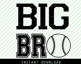 Big BRO baseball Svg ,Png,JPG ,DXF cutting file Cricut silhouette cameo cut file - Instant Download - ( Brother collection no.18)