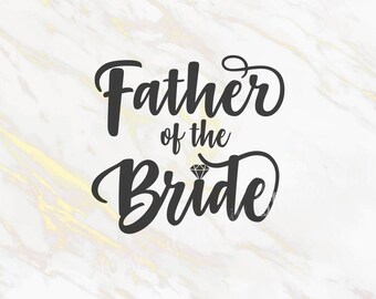 Free Free 310 Father Of The Bride Svg Free SVG PNG EPS DXF File
