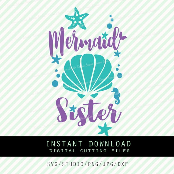 Mermaid Sister Svg Pngjpg Dxf Cutting File Cricut Etsy