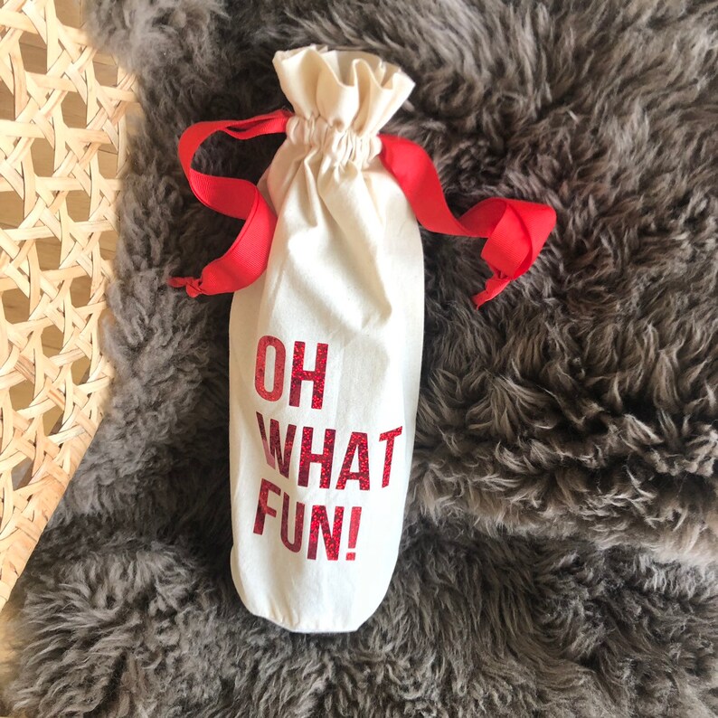 Oh what fun wine bag, Christmas gift, Wine bottle bag, Celebration gift, Reusable wine bag, Gift for boss, Gift for babysitter, Gift for her image 4