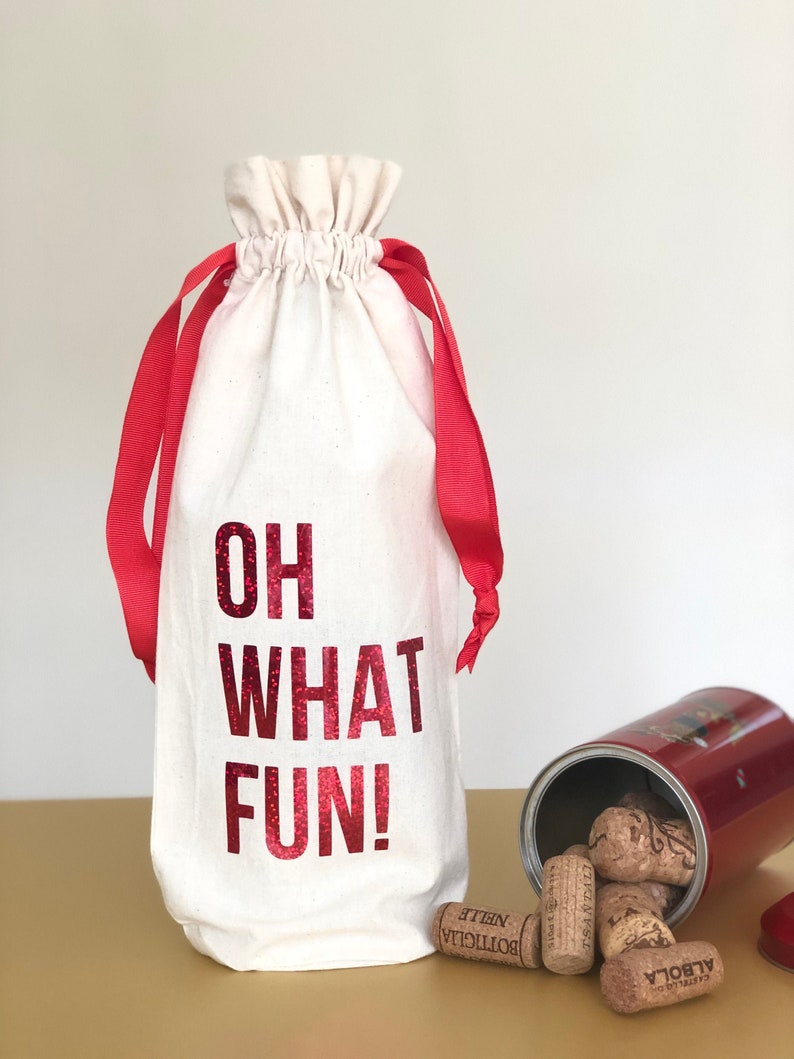 Oh what fun wine bag, Christmas gift, Wine bottle bag, Celebration gift, Reusable wine bag, Gift for boss, Gift for babysitter, Gift for her image 1