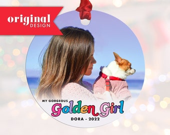 Golden Girl - Dog Best Friend Ornament - Dog Mom Gift - Personalized pet ornament - Custom Dog Keepsake - Golden Girl Gift