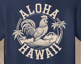 Aloha Hawaii Rooster T shirt - Fun Beach T shirt - sizes infant, toddler, youth and adult - several colors