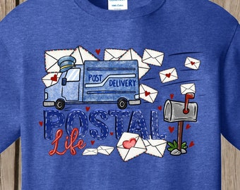 Postal Life Mail Carrier Postal T shirt  available in several colors