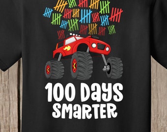 100th Day of School T Shirt.  100 days smarter with monster jacked up car.  Several shirt colors available.  Celebrate 100 days of school.