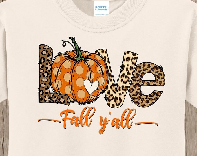 Love Fall Yall T Shirt Autumn T shirt Fall Pumpkin T shirt