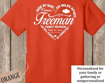 Family Reunion T Shirt -Side by Side or Miles Apart... heart design w your family name, year, location if you wish - bulk discount avail ORN