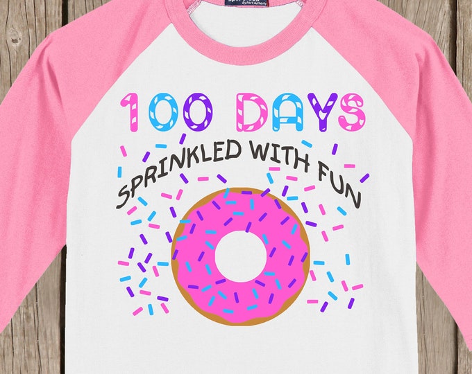 DONUT 100th Day of School Raglan T Shirt - 100 sprinkles - 100 days sprinkled with fun - Celebrate 100 days of school!!