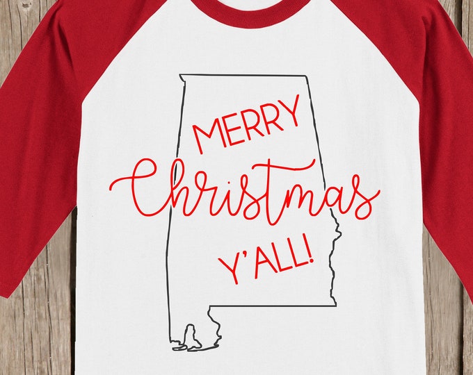 Alabama Merry Christmas Y'all T shirt 3/4 sleeve baseball style raglan - several colors available