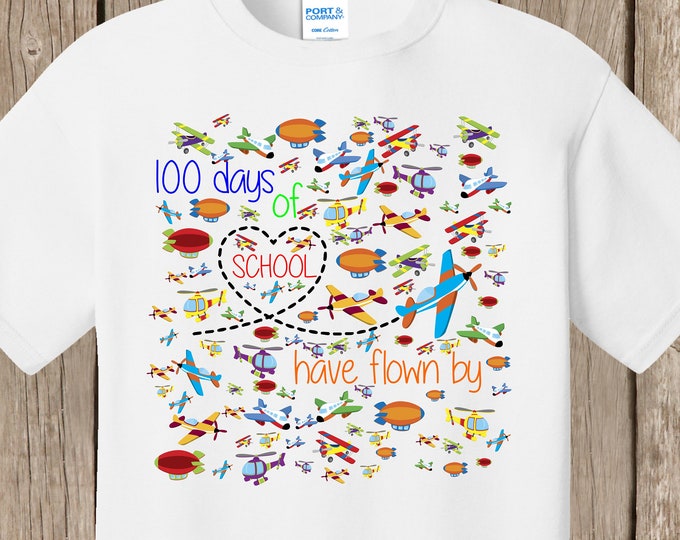 100th Day of School T Shirt white  - 100 airplanes - 100 days of school have flown by - Celebrate 100 days of school!!  Ships very quickly