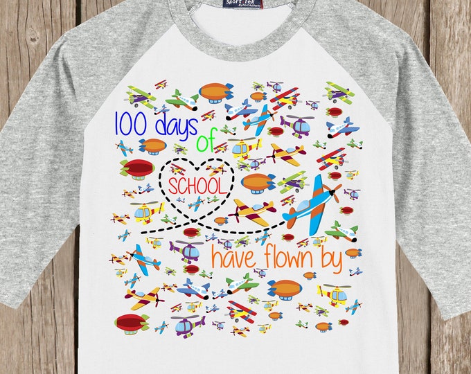 100th Day of School Raglan T Shirt - 100 airplanes - 100 days of school have flown by - Celebrate 100 days of school!!
