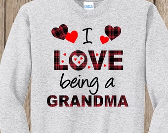 Plaid Valentines Hearts I love being a Grandma SWEATSHIRT w YOUR title - MeMe, MiMi, Nona, Nonnie, Nana, Aunt
