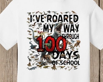 100th Day of School T Shirt  - 100 dinosaurs - I've roared my way through 100 days of school Ships very quickly Now in gray, white, sand,red