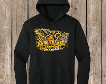 BASKETBALL Laurel Knighthawks HOODIES - Performance Not Excuses - will be given out at practices or games