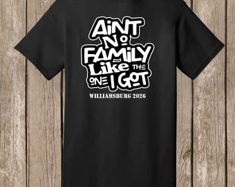 Special Listing - 19 T BLACK shirts - front print - Ain't No Family black and white design - Williamsburg 2026 added