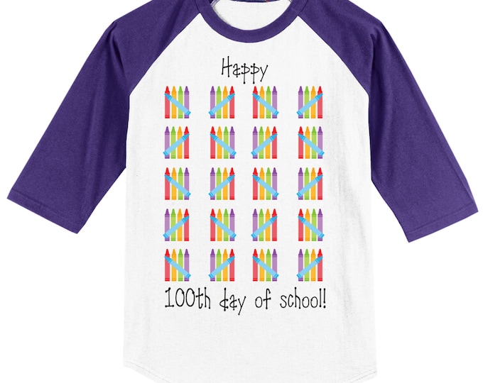 100th Day of School Raglan T Shirt - several sleeve color options - Celebrate 100 days of school!! 100 Colorful Crayons