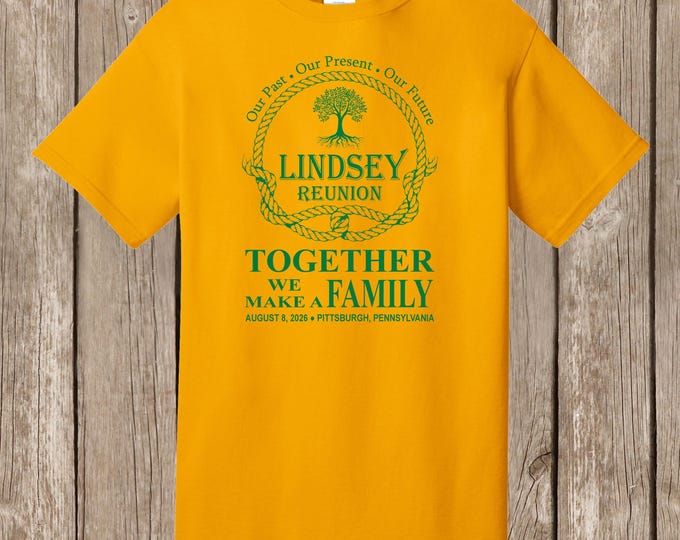 Lindsey Family Reunion 2026 - Custom Design shirts in various colors - please order 6 weeks before needed in hand